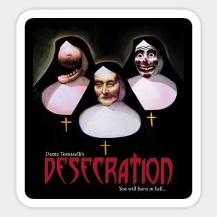 Dante Tomaselli's DESECRATION Sticker